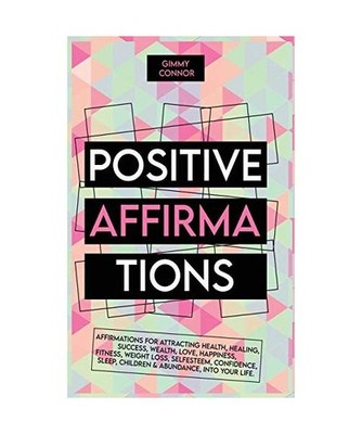 positive affirmations: Affirmations for attracting health, healing, Success, Wea