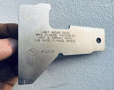 Railroad Limit Wear Gage - Max Flange Thickness -HGT & Throat Radius Made in USA