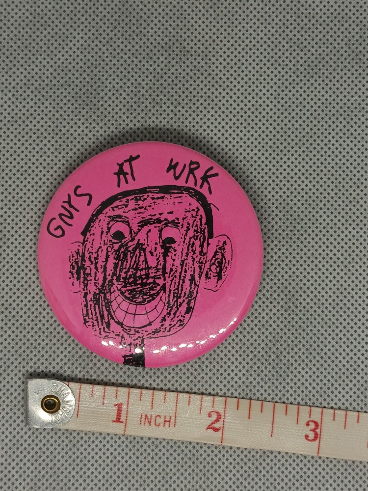 Guys at Work PIN BACK BUTTON COLLECTIBLE