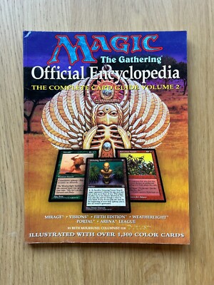 Magic: The Gathering - Official Encyclopedia, Volume 2 - Complete Card Guide 2