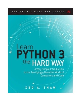 Learn Python 3 the Hard Way von Zed A. Shaw