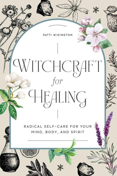 Witchcraft For Healing | Radical Self-Care For Your Mind, Body, And Spirit-image