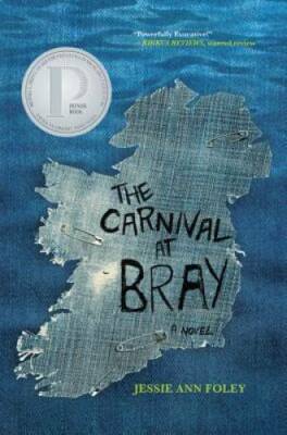 The Carnival at Bray - Paperback By Foley, Jessie Ann - GOOD
