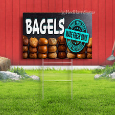 Fresh Bagels Indoor Outdoor Yard Sign with metal stakes