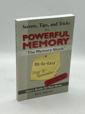 Secrets, Tips, and Tricks of a Powerful Memory The Memory Shock Oh-So-Easy