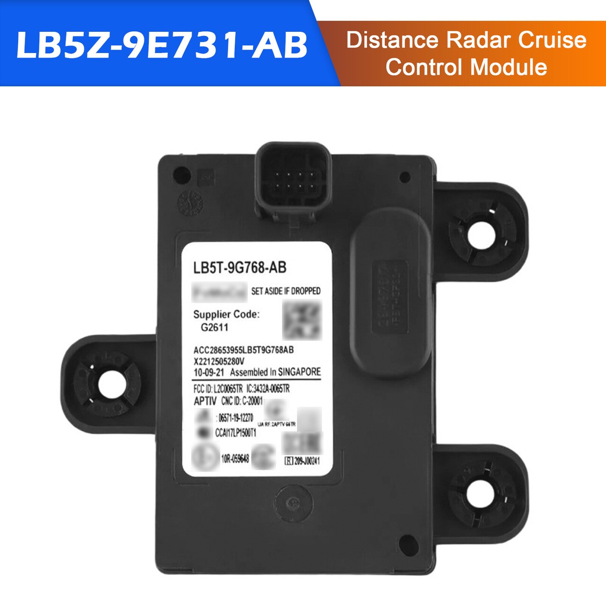 Distance Radar Cruise Control Module LB5Z-9E731-AB for Ford