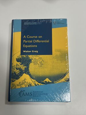 Graduate Studies in Mathematics Ser.: A Course on Partial Differential Equations