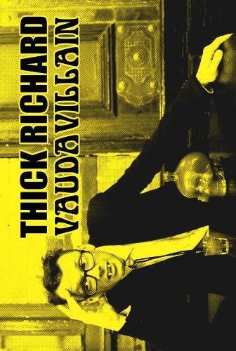 Thick Richard Vaudavillain (taschenbuch)