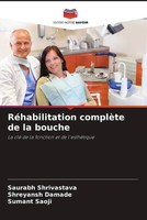 Saurabh Shrivastava (U. A.) | RéHabilitation ComplèTe De La Bouche | Taschenbuch