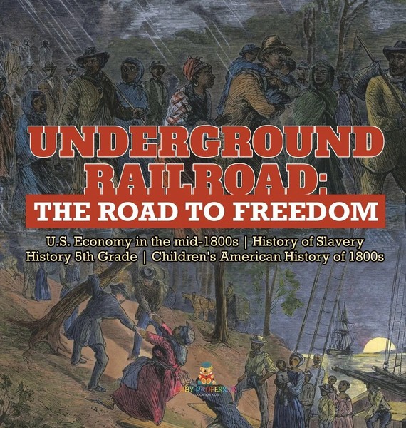 Baby | Underground Railroad | Buch | Englisch (2021) | Gebunden | Baby Professor-image