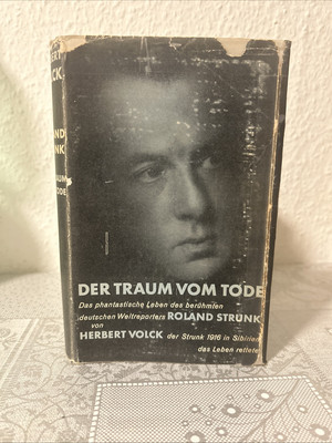  UMSCHLAG Der Traum vom Tode-Das phantastische Leben des dt Weltreporters Strunk