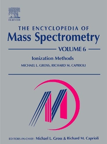 The Encyclopedia of Mass Spectrometry - 9780080438016