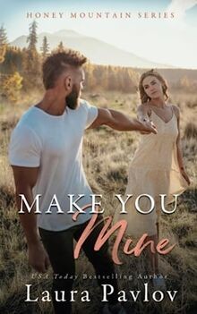Make You Mine: A Small Town Age Gap Romance (Honey ... | Buch | Zustand sehr gut