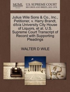 Julius Wile Sons Co Inc Petitioner V Harry Brandt D B A University Ebay