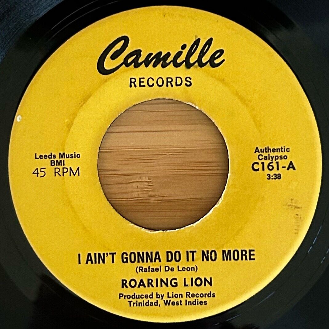 ROARING LION I Ain't Gonna Do It No More RARE 1976 Calypso 45, Trinidad, Camille