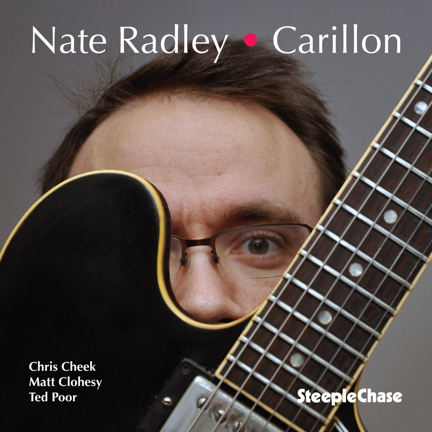 Nate Radley Carillon (CD) Album