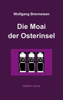 Wolfgang Brenneisen | Die Moai Der Osterinsel | Taschenbuch | Deutsch (2024)