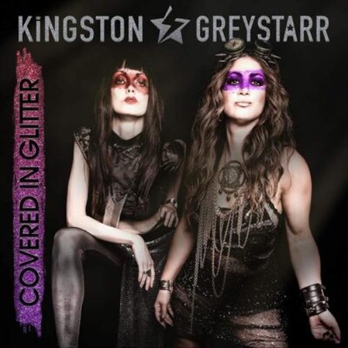 Kingston & Greystarr Covered in Glitter (CD) Album