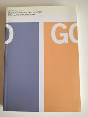 Gorizia_Gorica, Kunstdokumente im Isontino...-Lorenzo Michelli-2002
