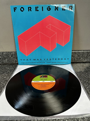 12'' SINGLE FOREIGNER THAT WAS GESTERN EXTENDED MIX 1985 UK 1ST PRESS EX/VG