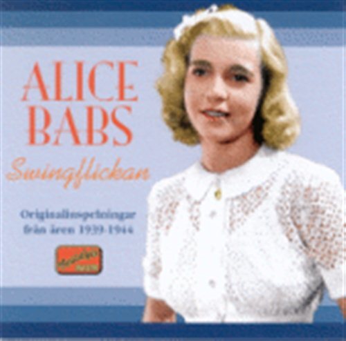 Alice Babs - "Swingflickan 1939-44" - 2004 - CD Album - Picture 1 of 1
