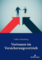 Vertrauen Im Versicherungsvertrieb Volker Eickenberg