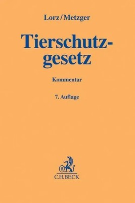 Albert Lorz (u. a.) | Tierschutzgesetz | Buch | Deutsch (2019) | Leinen | XXIV