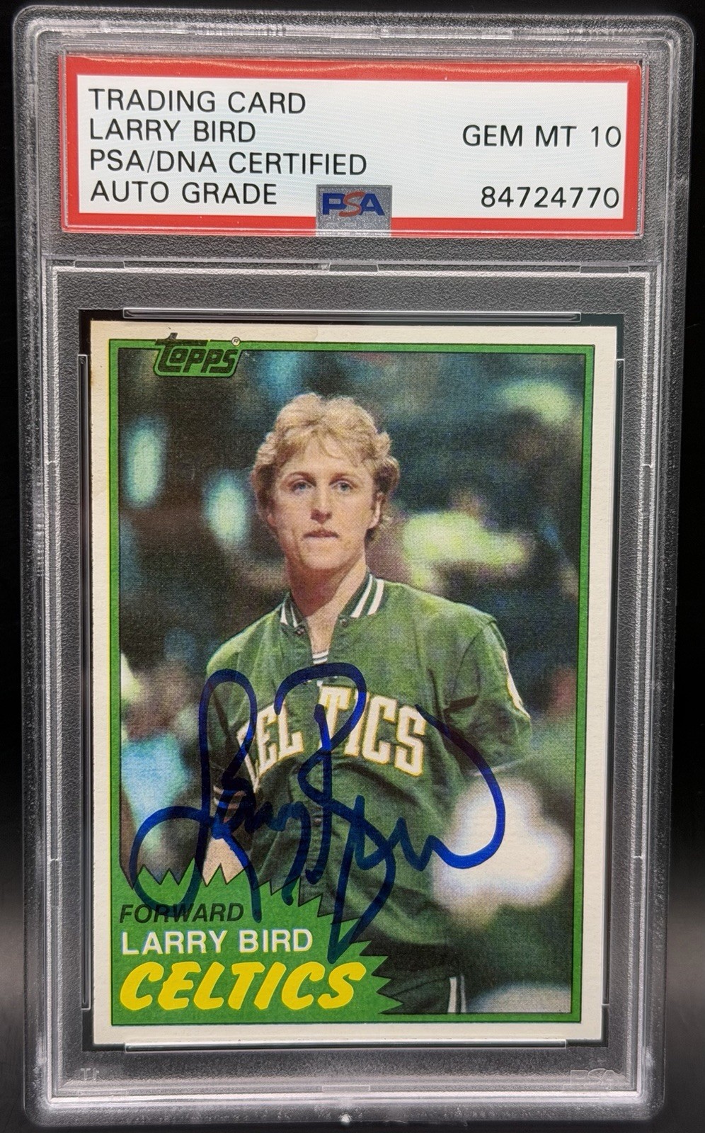 Larry Bird Signed 1981 Topps #4 PSA/DNA GEM 10 AUTO Celtics HOF