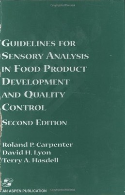 Guidelines for Sensory Analysis in Food Product Development and Q
