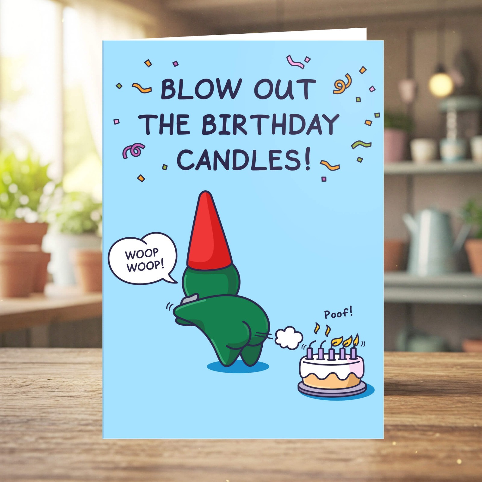 Funny Birthday Card Blow Out Candles Poof Cheeky Legends Gnome - Greeting Card