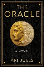 Ari Juels The Oracle (Hardback)