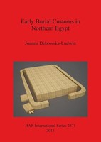 Joanna D¿Bowska-Ludwin | Early Burial Customs In Northern Egypt | Taschenbuch