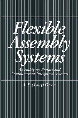 Flexible Assembly Systems - 9781489904959