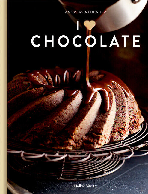 Thumbnail - I Love Chocolate Von Andreas Neubauer (2018, Gebundene Ausgabe) Hölker