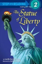 The Statue of Liberty (Step Into Reading: Step 2) by Lucille Recht Penner