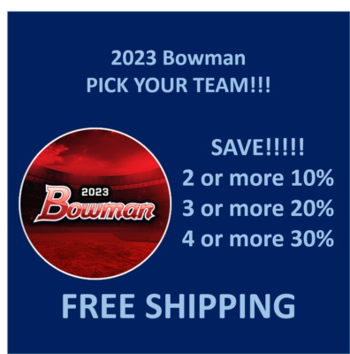 2023 Bowman TEAM SETS Vets RCs and Prospects Pick Your Team !!!!SPECIAL!!!!