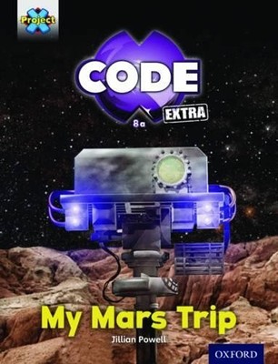 Project X CODE Extra: Yellow Book Band, Oxford Level 3: Galac... - 9780198363392