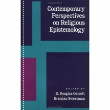 Contemporary Perspectives on Religious Epistemology by Gievett, R. Douglas