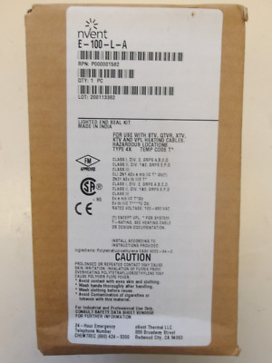 RAYCHEM NVENT PN E-100-L-A END SEAL KIT ELECTRIC TRACED 100-277VAC TYPE 4X RATED