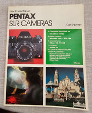 How to Select  Use PENTAX SLR CAMERA by Carl Shipman w/2 Asahi Pentax K1000 ads