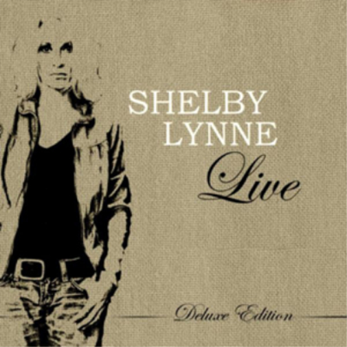 Shelby Lynne Shelby Lynne Live (CD) Deluxe  Album with DVD
