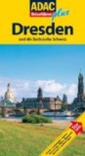ADAC Reiseführer plus Dresden: Mit extra Karte zum Herausnehmen Wurlitzer, Bernd