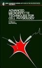 Advanced Micropipette Techniques for Cell Physiology Buch John Wiley & Sons Ltd