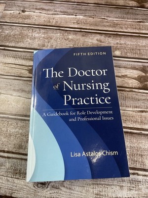(5th edi) Doctor of Nursing Practice : A Guidebook for Role Development and...
