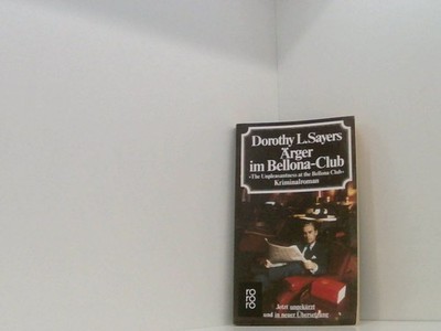 Ärger im Bellona-Club Kriminalroman ; [jetzt ungekürzt und in neuer Übersetzung]