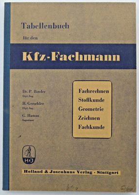 Dr.P.Binder/H.Gerschler/G.Hamm ''Tabellenbuch für den Kfz-Fachmann''