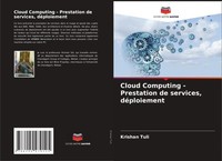 Krishan Tuli (U. A.) | Cloud Computing - Prestation De Services, DéPloiement