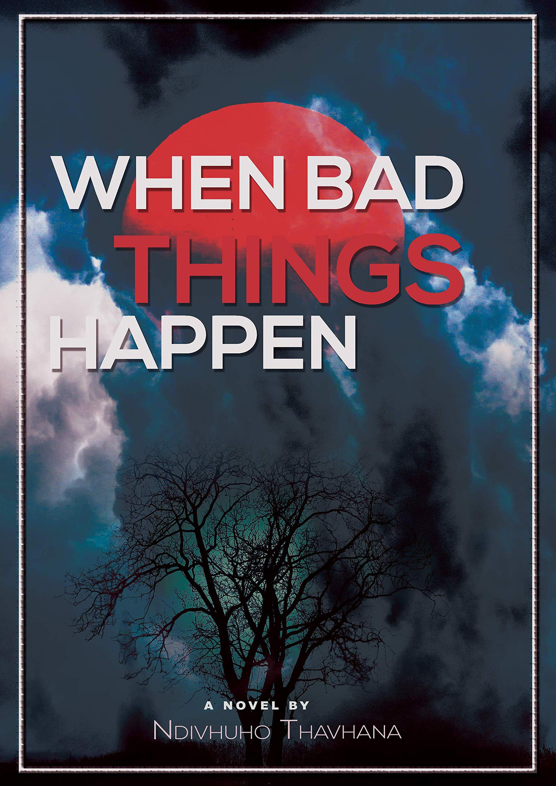 Aleta Hlengane Ndivhuho Thavhana Linken Selloa When Bad Things Happen Paperback