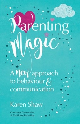 PARENTING MAGIC by SHAW KAREN Paperback Self Help Business