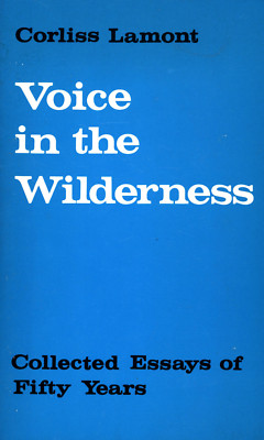 CORLISS LAMONT VOICE IN THE WILDERNESS 1974 PROMETHEUS BOOKS SOFTCOVER VERY GOOD